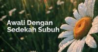 Awali Dengan Sedekah Subuh